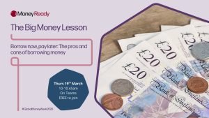 The Big Money Lesson: Thurs 19th March 10am on teams, free to join
